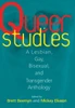 Queer Studies: A Lesbian, Gay, Bisexual, and Transgender Anthology