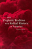 The Prophetic Tradition and Radical Rhetoric in America