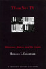 TV or Not TV: Television, Justice, and the Courts