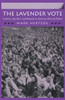 The Lavender Vote: Lesbians, Gay Men, and Bisexuals in American Electoral Politics