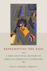 Representing the Race: A New Political History of African American Literature