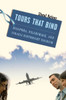 Tours That Bind: Diaspora, Pilgrimage, and Israeli Birthright Tourism