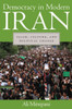 Democracy in Modern Iran: Islam, Culture, and Political Change