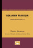 Benjamin Franklin - American Writers 19: University of Minnesota Pamphlets on American Writers