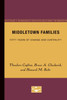 Middletown Families: Fifty Years of Change and Continuity