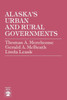 Alaska's Urban and Rural Governments