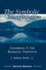 The Symbolic Imagination: Coleridge and the Romantic Tradition