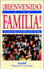 Bienvenido a la Familia! = Welcome to the Family
