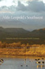 Aldo Leopold's Southwest