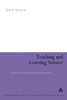 Teaching and Learning Science
