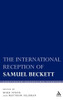 The International Reception of Samuel Beckett