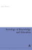 Sociology of Knowledge and Education