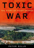 Toxic War: The Story of Agent Orange
