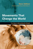 Movements That Change the World: Five Keys to Spreading the Gospel