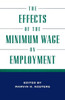 The Effects of the Minimum Wage on Employment