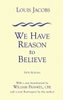 We Have Reason to Believe: Fifth Edition