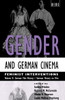 Gender and German Cinema - Volume II: Feminist Interventions