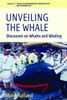 Unveiling the Whale: Discourses on Whales and Whaling
