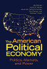 The American Political Economy: Politics, Markets, and Power (Cambridge Studies in Comparative Politics)