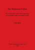 The Maglemose Culture: The reconstruction of the social organization of a mesolithic culture in Northern Europe