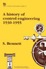 A History of Control Engineering 1930-1955