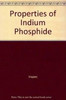 Properties of Indium Phosphide