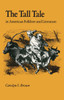 The Tall Tale in American Folklore and Literature
