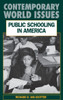 Public Schooling in America
