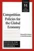 Competition Policies for the Global Economy