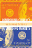 Controlling Currency Mismatches in Emerging Markets