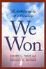 We Won: The Autobiography of a Friendship