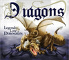 Dragons: Legends & Lore of Dinosaurs