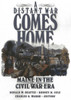 Distant War Comes Home: Maine in the Civil War Era