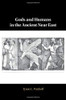 Gods and Humans in the Ancient Near East