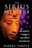 The Sirius Mystery: New Scientific Evidence of Alien Contact 5,000 Years Ago