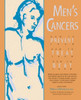 Men's Cancers: How to Prevent Them, How to Treat Them, How to Beat Them