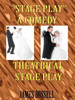 Stage Play: A Comedy Theatrical Stage Play