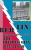 Berlin: bilingual anthology of life in The Divided City 1945-1989