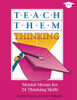 Teach Them Thinking: Mental Menus for 24 Thinking Skills