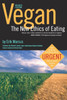 Vegan: The New Ethics of Eating