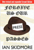 Forgive Us Our Press Passes