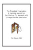 The Freedom Programme: A Training Manual for Facilitators.: To be used with the book, Living with the Dominator.