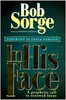 In His Face: A Prophetic Call to Renewed Focus
