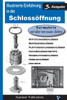 Illustrierte Einfuhrung in Die Schlossoffnung