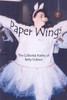 Paper Wings: The Collected Poetry Of Betty Dobson