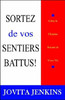 Sortez De Vos Sentiers Battus
