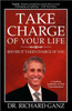 Take Charge of Your Life...Before It Takes Charge of You