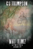 Why Him?: A Natasha McMorales Mystery