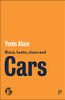 Race, Taste, Class and Cars (21st Century Standpoints)
