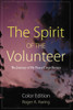 The Spirit of the Volunteer: The Journey of My Peace Corp Service